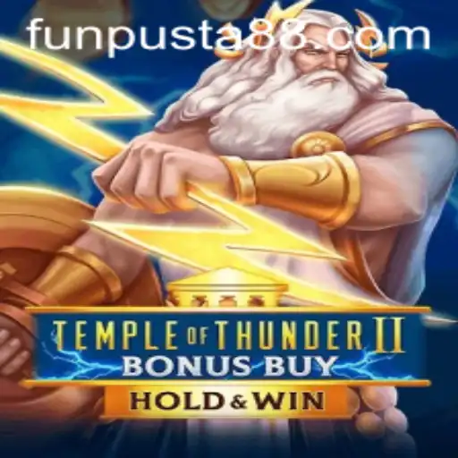 Temple of Thunder II Bonus Buy: A Thrilling Adventure in the Realm of Pusta88