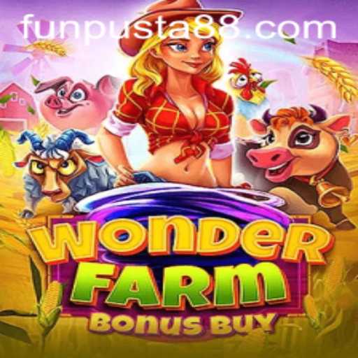 Unveiling the Enchantment of WonderFarmBonusBuy Amidst Pusta88's Gaming Revolution